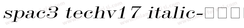 spac3 techv17 italic字体转换
